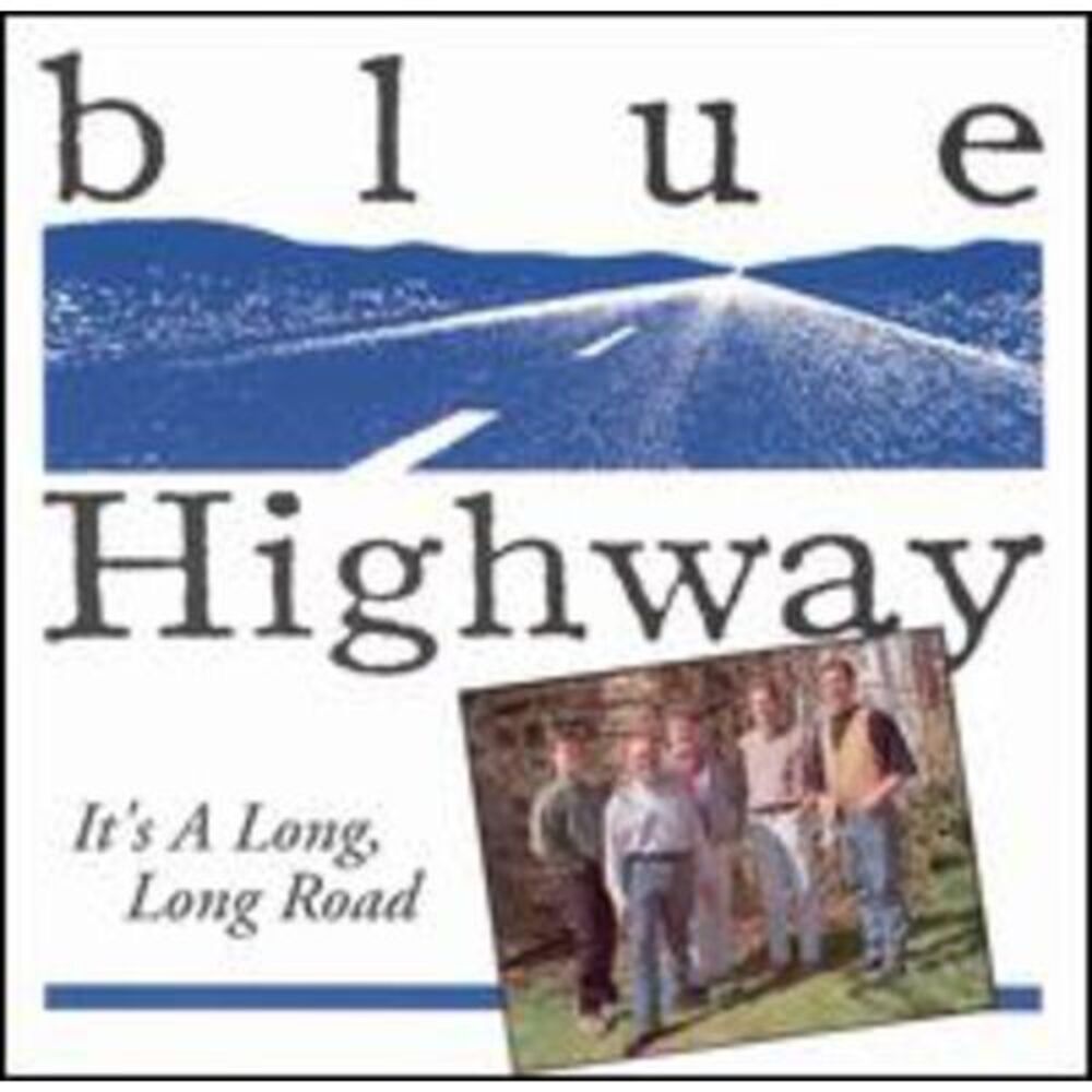 Blue Highway - It's a Long Long Road  CD